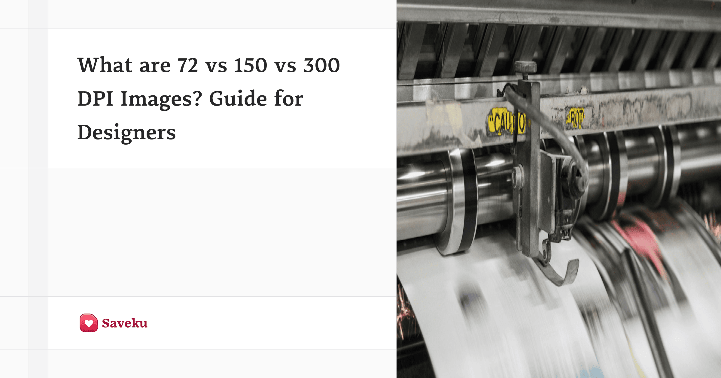What are 72 vs 150 vs 300 DPI Images? Guide for Designers